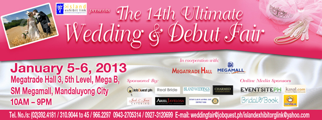 The 14th Ultimate Wedding & Debut Fair Jan 5-6, 2013