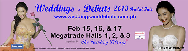 Weddings & Debuts 2013 Bridal Fair (Feb 15-17, 2013)